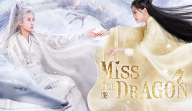 Foto Dorama Miss the Dragon